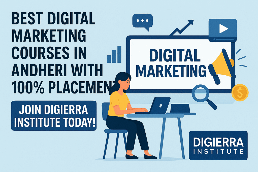 Best Digital Marketing Courses in Andheri with 100% Placement